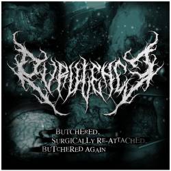 Purulence (UK) : Butchered, Surgically Re​-​Attached, Butchered Again